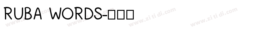 RUBA WORDS字体转换